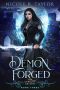 [The Camelot Archive 03] • Demon Forged